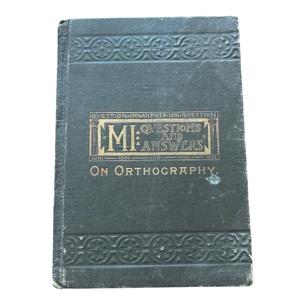 1001 Questions and Answers on Orthography by Hathaway 1888